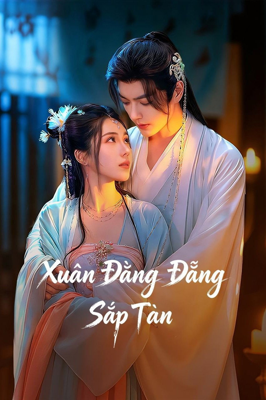 Xuân Đằng Đẵng Sắp Tàn